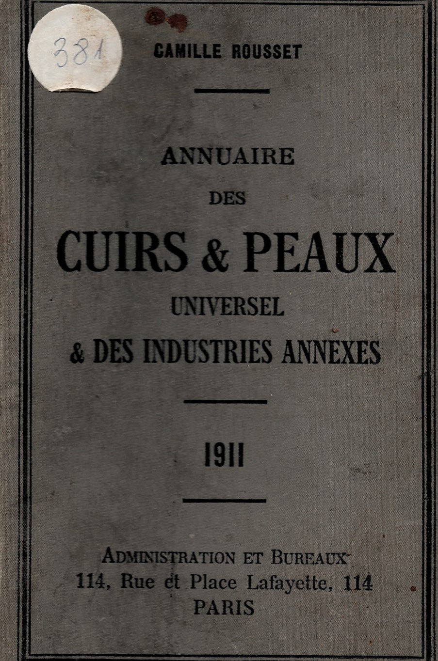  Annuaire des cuirs & peaux universel & des industries annexes