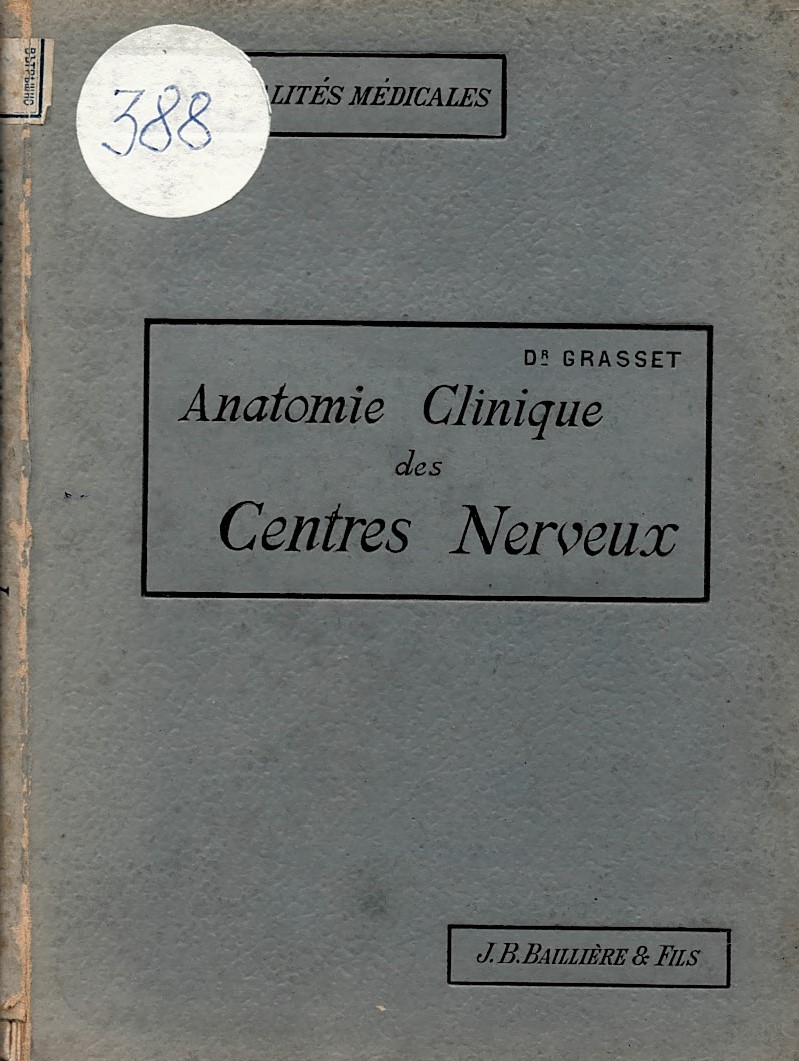  Anatomie clinique des centres nerveux