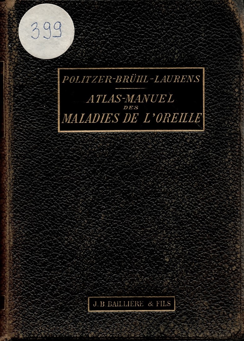  Atlas – manuel des Maladies de l’oreille