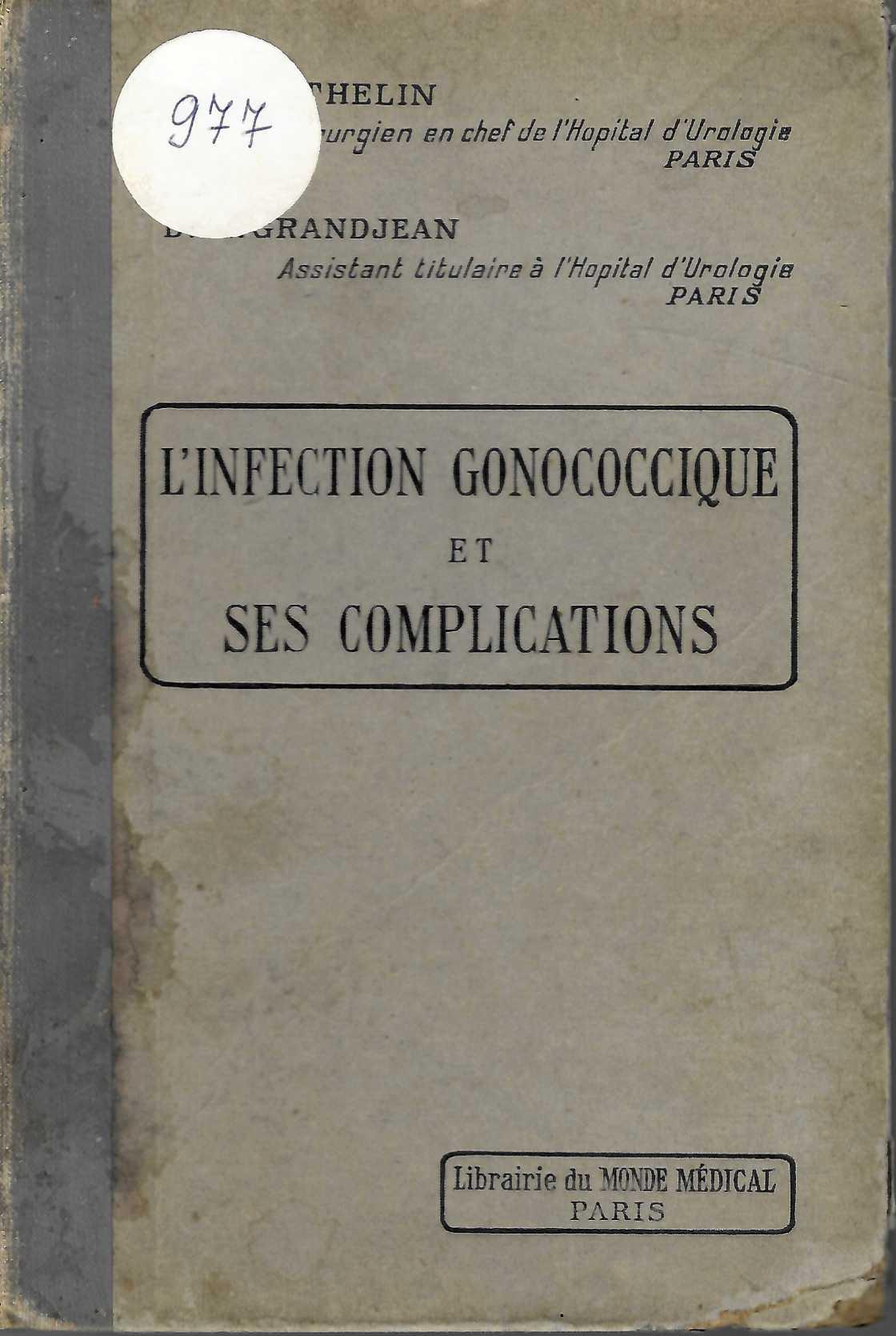   L’infection gonococcique et les complications