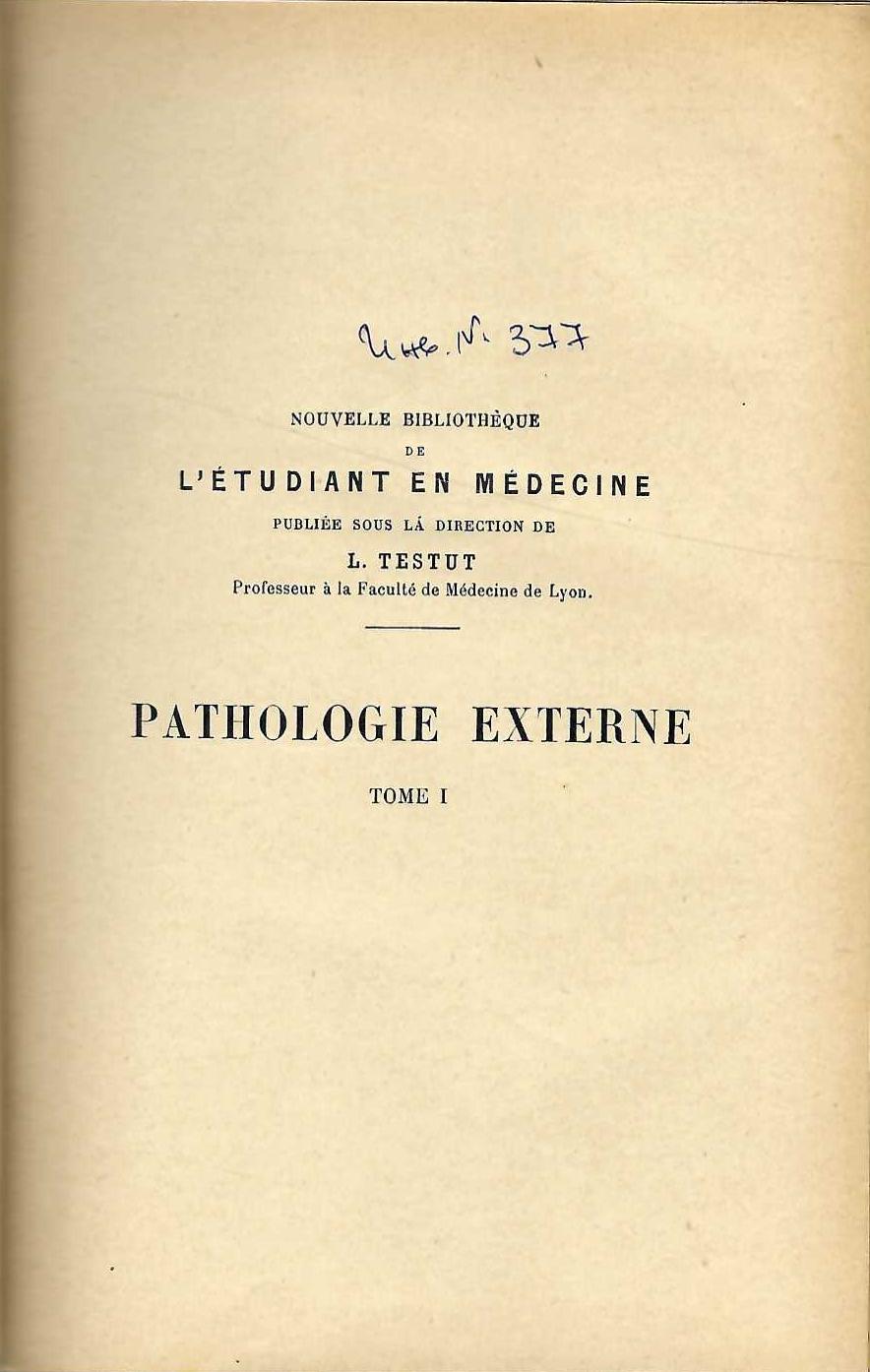  Precis de pathologie externe, tome I