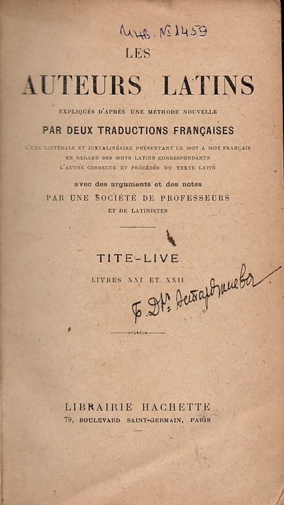    Les auteurs latins par deux traductions françaises - arguments et notes par une société de professeurs et de latinistesI.  Tite-Live livres XXI et XXII