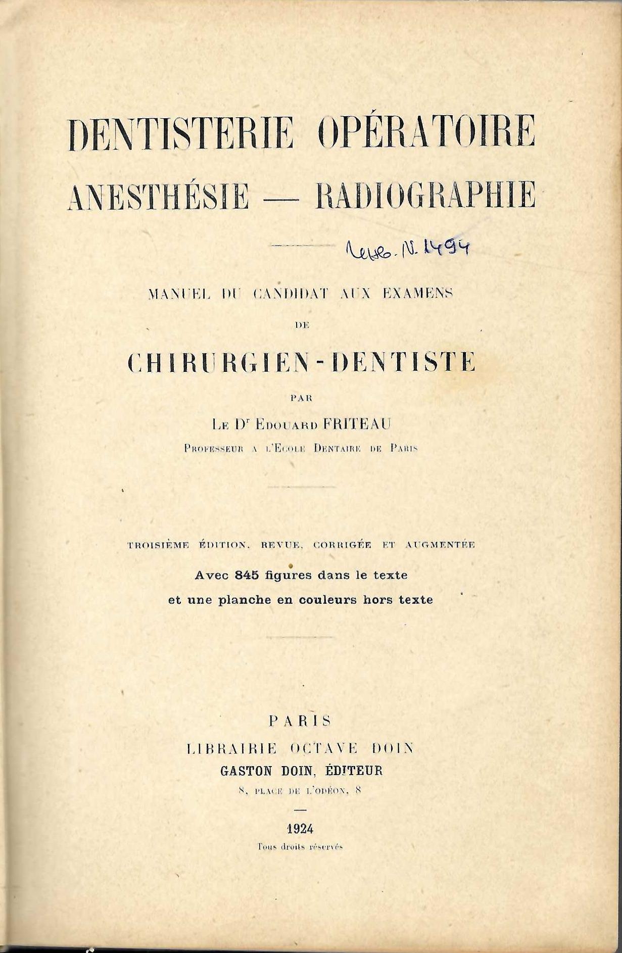  Dentisterie Opératoire. Anesthésie. Radiographie. Manuel du Candidat aux Examens de Chirurgien Dentiste. ‎