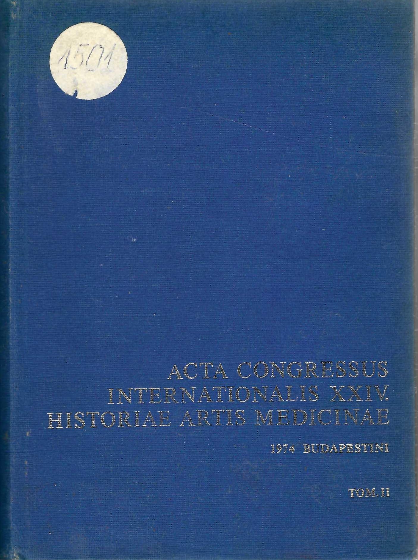  Acta congressus internationalis XXIV historiae artis medicinae, 1974, том II   инв. № 1501