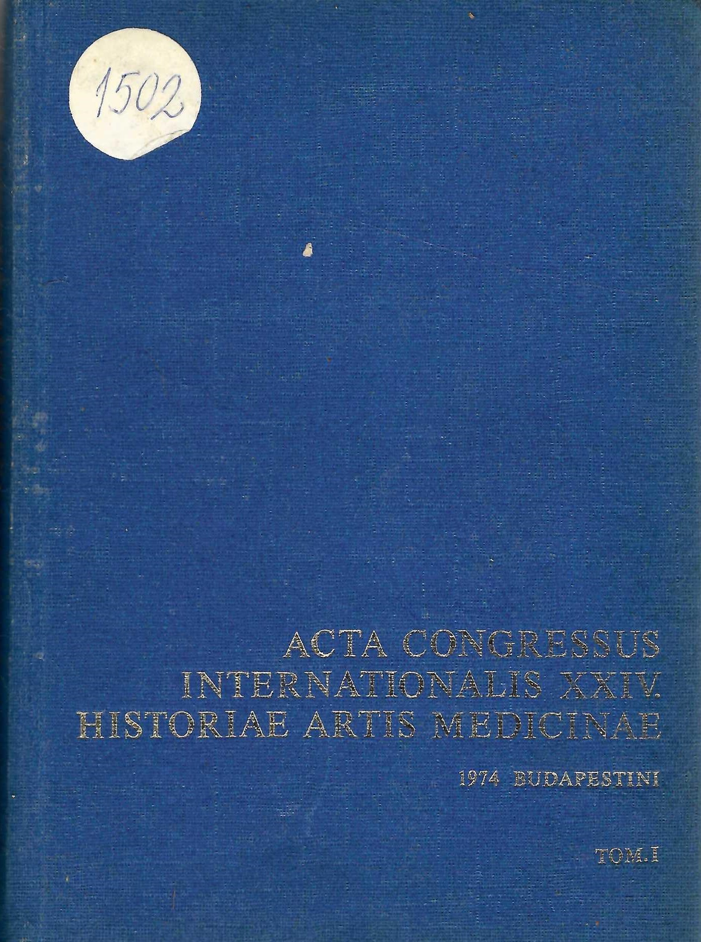  Acta congressus internationalis XXIV historiae artis medicinae, 1974, том I