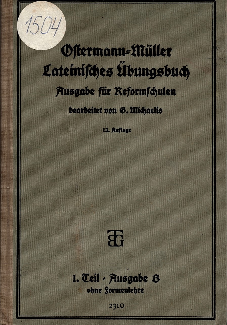  Ostermann-Müllers Lateinisches Übungsbuch