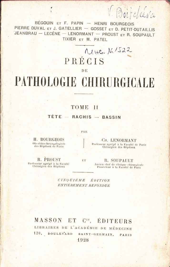  Précis de pathologie chirurgicale, tome II: Tete. Rachis. Bassin