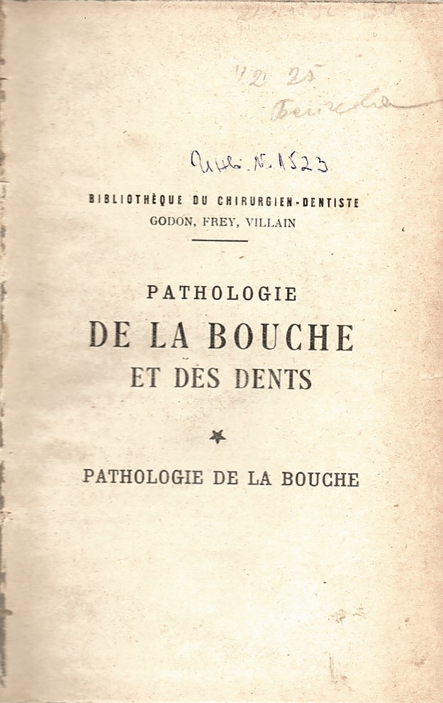  Pathologie de la bouche et des dents. Pathologie de la bouche