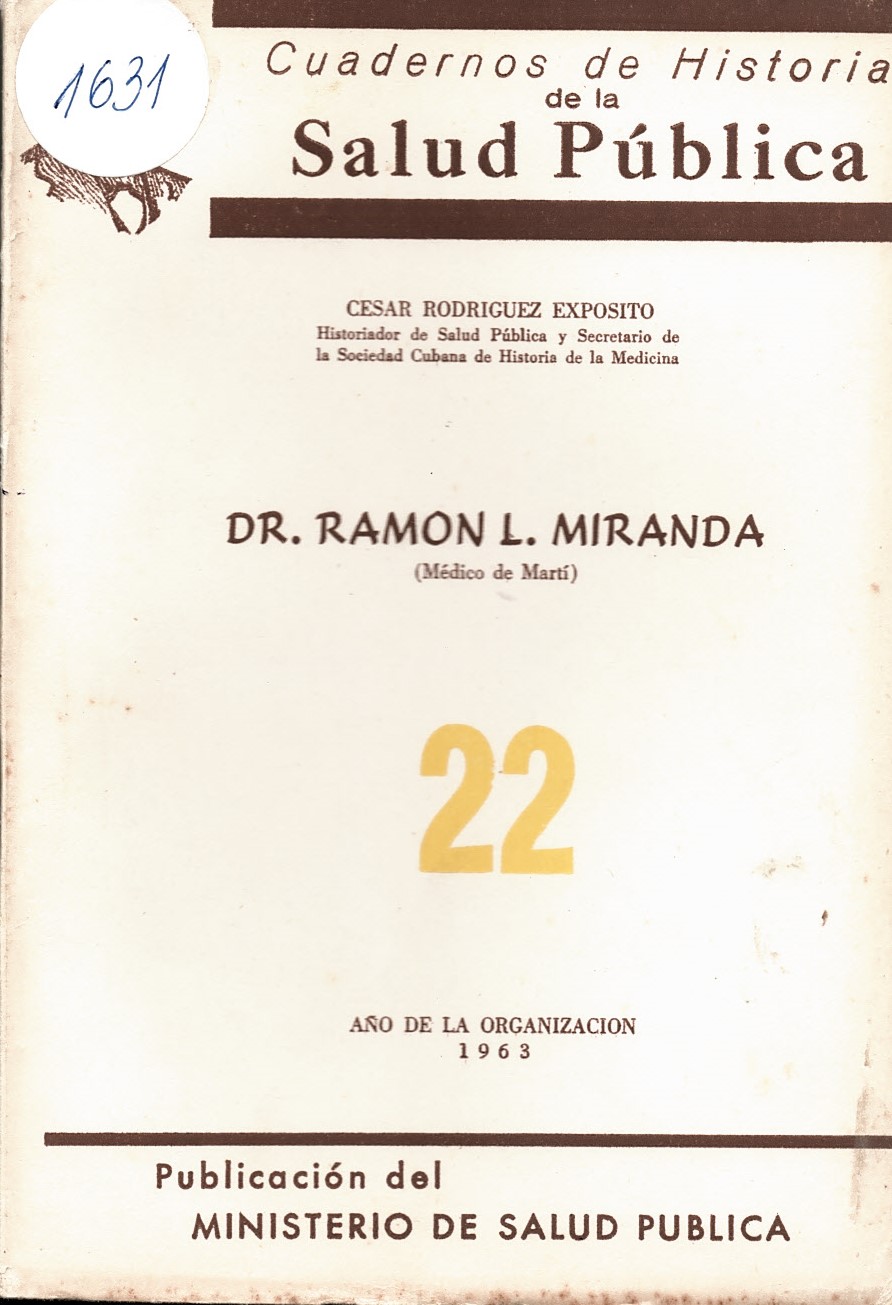  Dr. Ramon L. Miranda. Cuadernos de historia de la Salud Publica. Nº 22