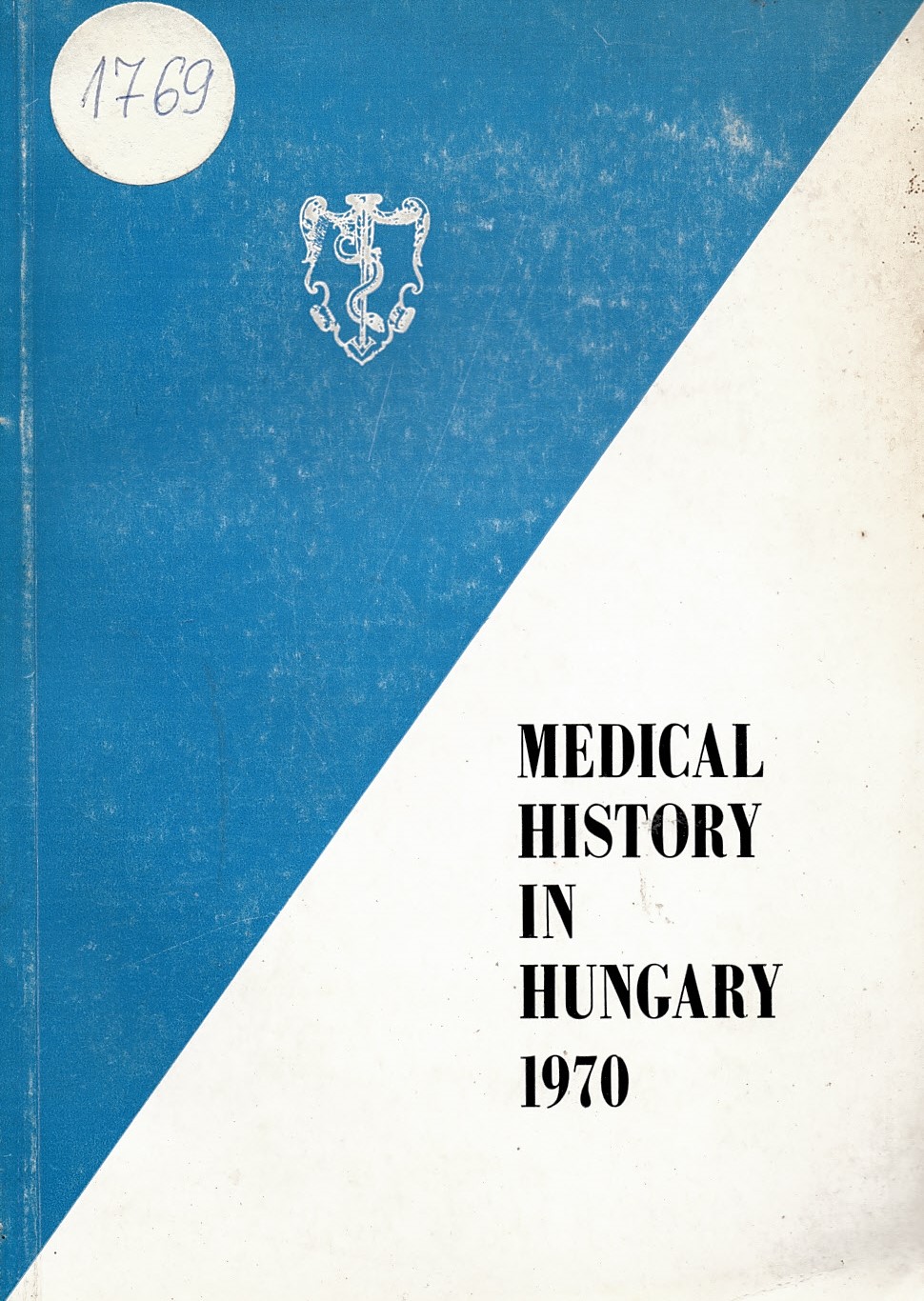  Medical history in Hungary 1970