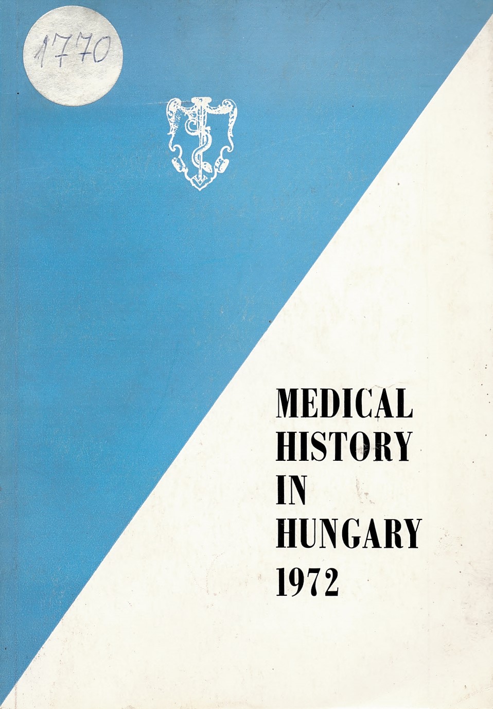  Medical history in Hungary 1972   инв. № 1770