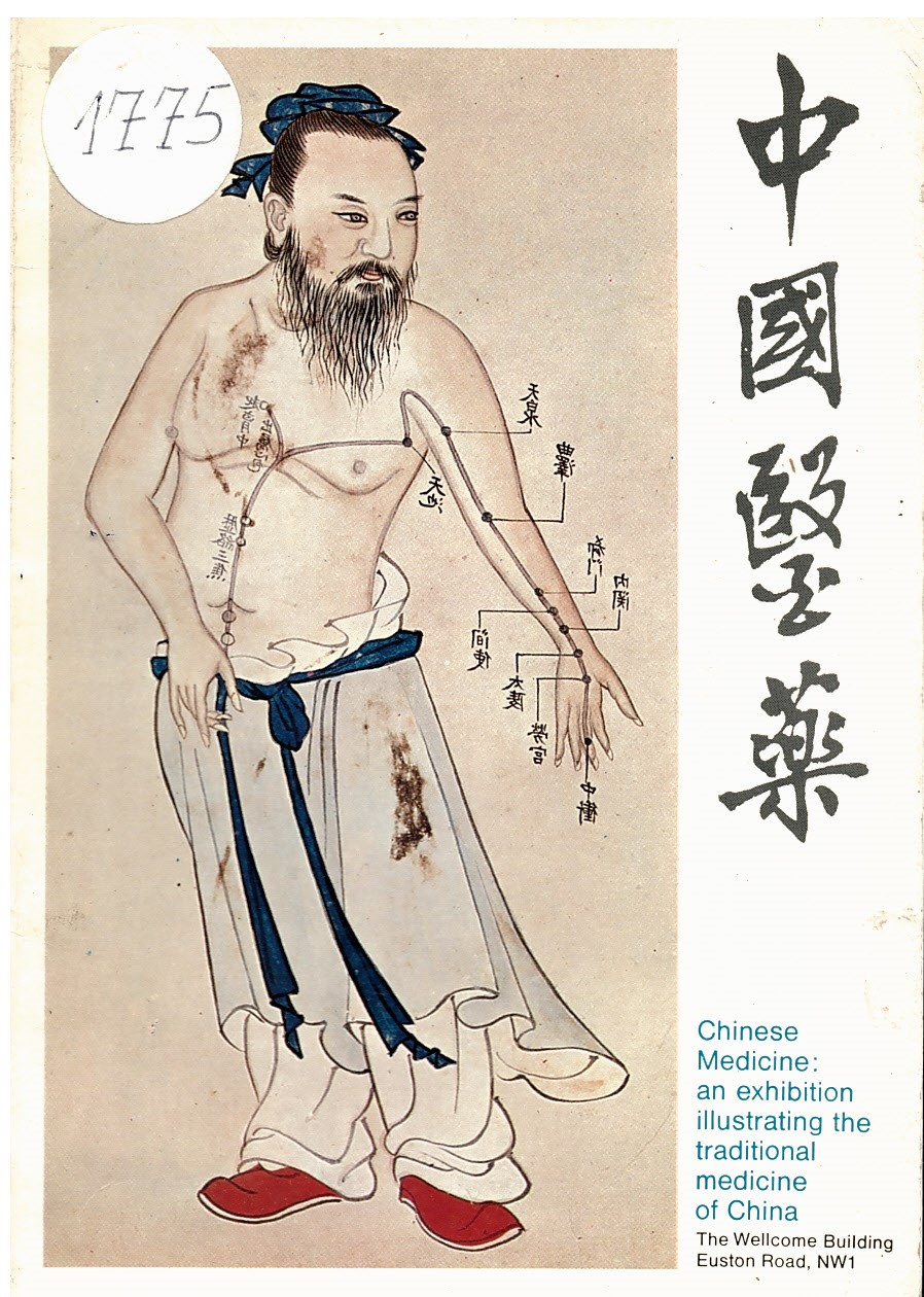  Chinese Medicine: An Exhibition Illustrating the Traditional Medicine of China