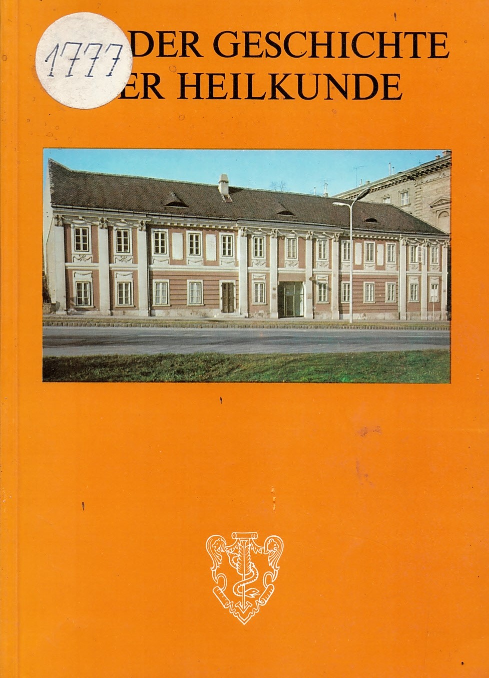  Aus der Geschichte der Heilkunde, Budapest