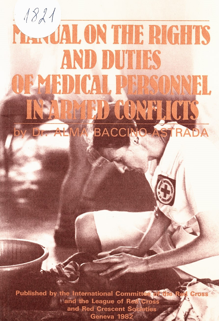  Manual on the rights and duties of medical personnel in armed conflicts
