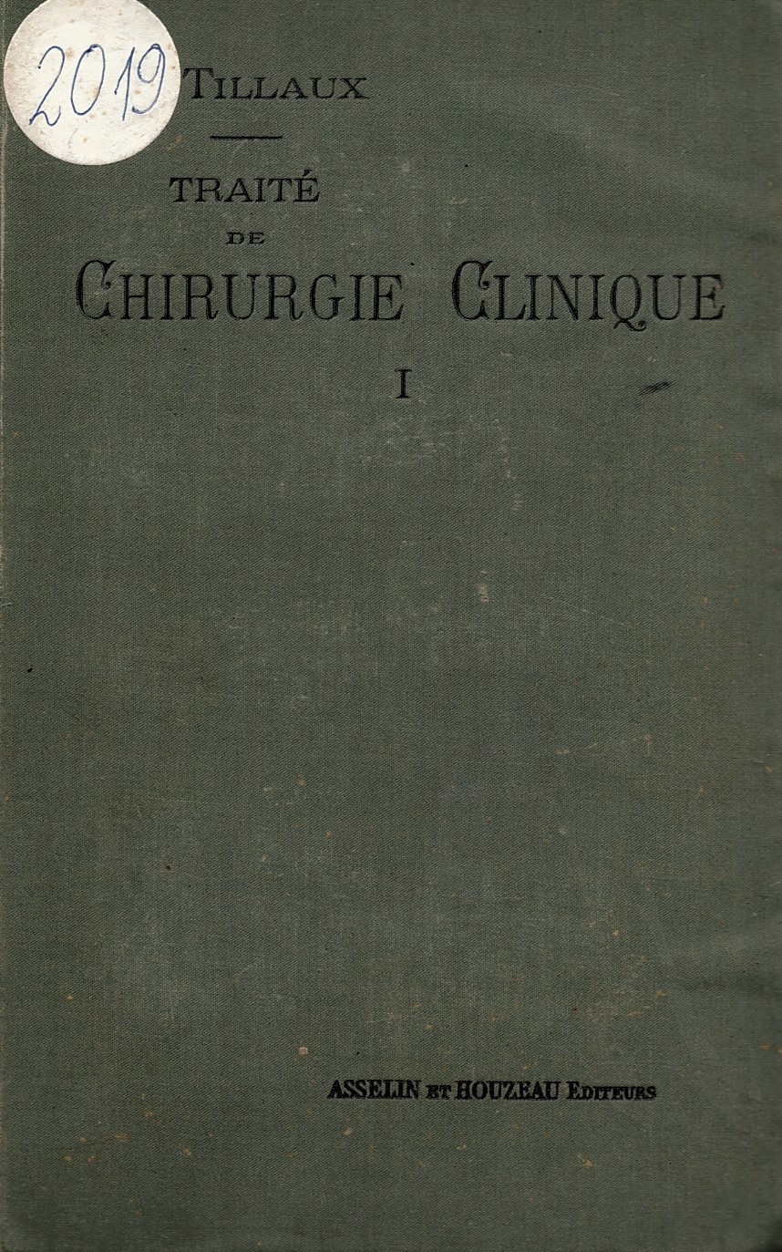  Traité de chirurgie clinique, tome 1