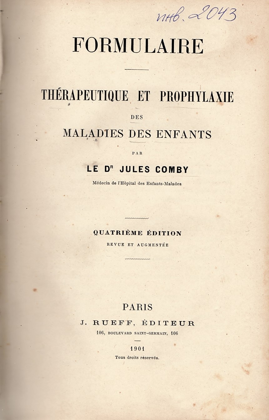  Formulaire. Therapeutique et prophylaxie des maladies des enfants