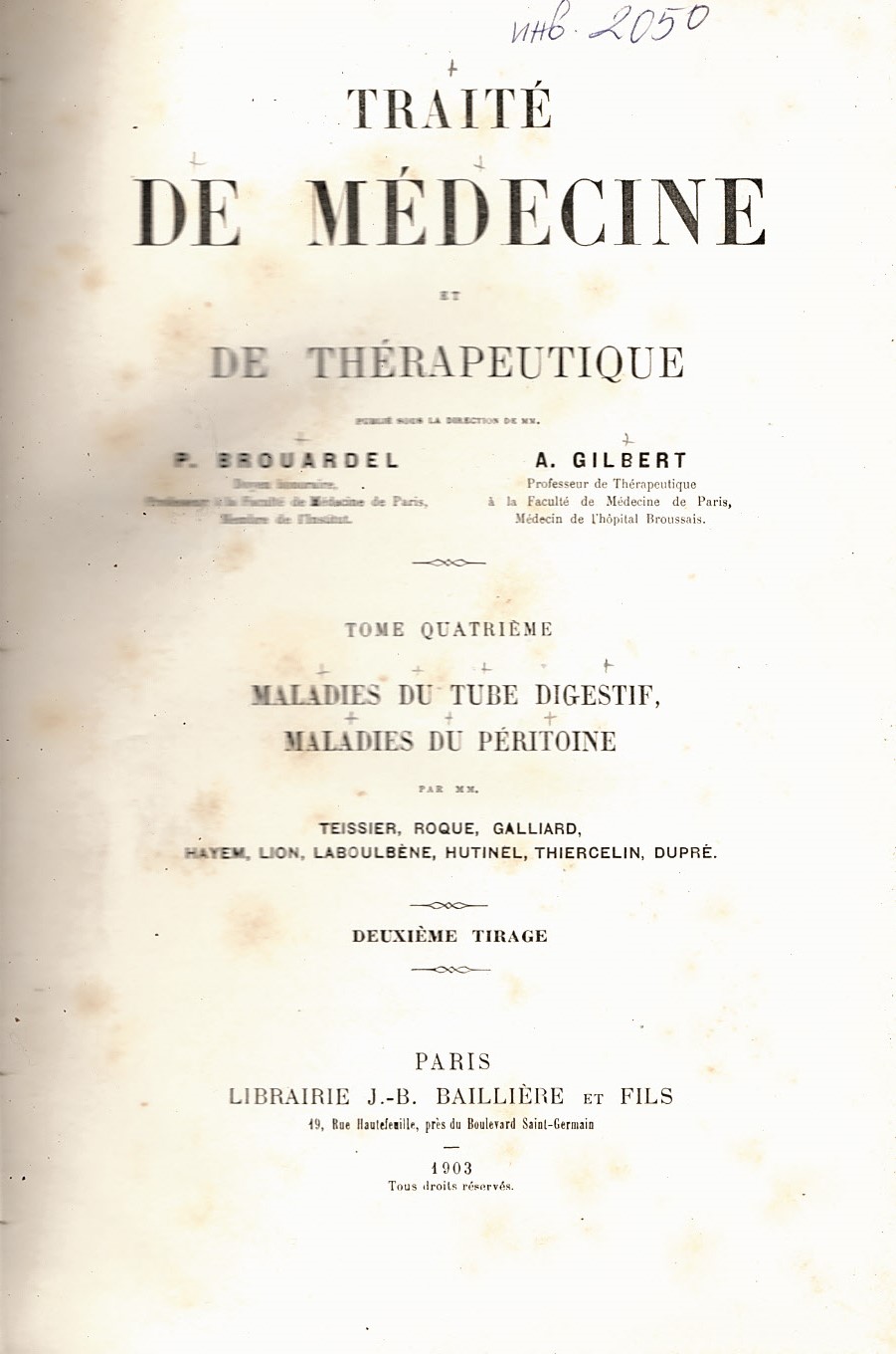  Traite de medicine et de therapeutique. Tome 4: Maladies du tube digestif. Maladies du peritoine   инв. № 2050