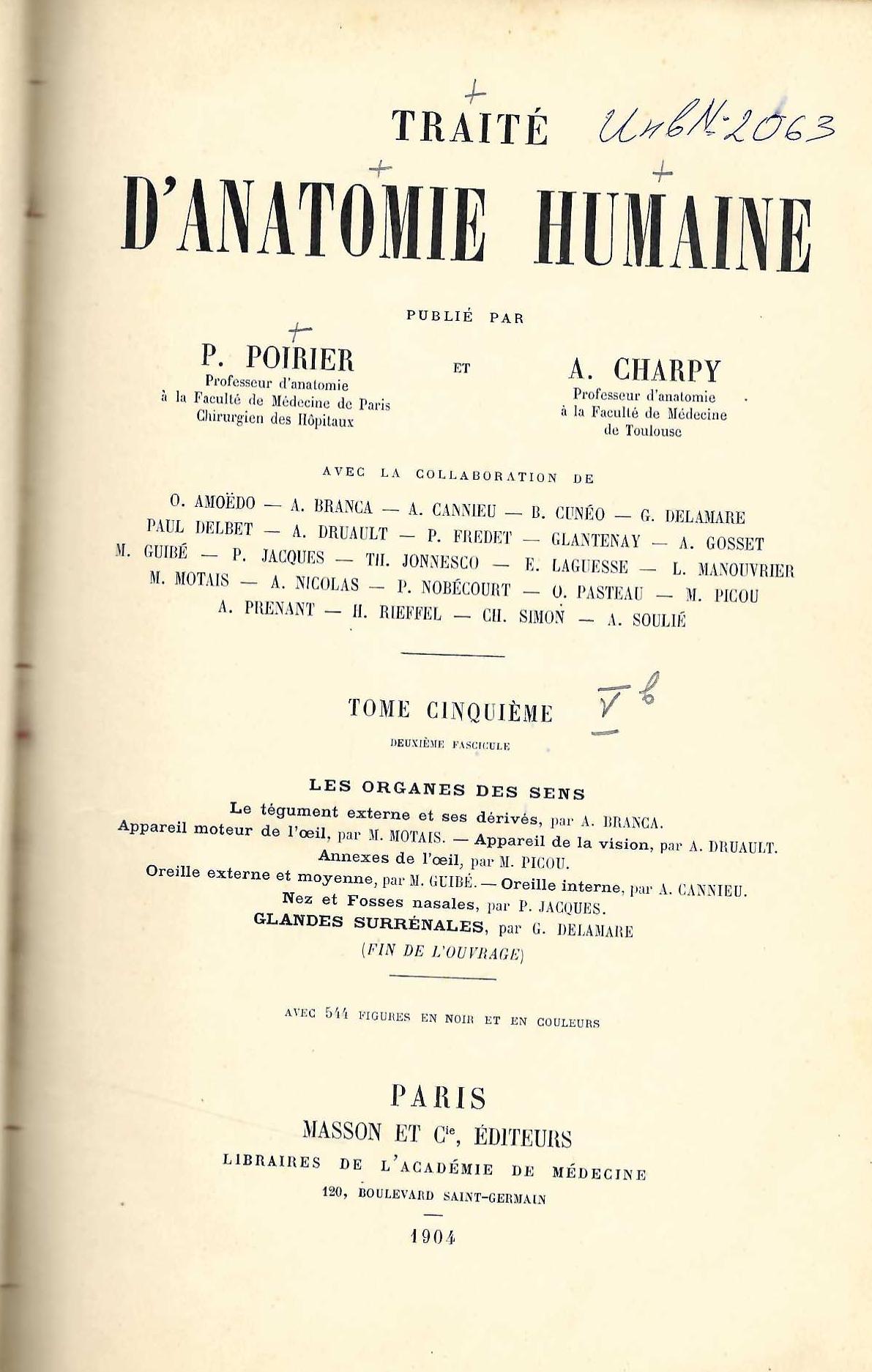  Traite d'anatomie humaine. Tome 5b: Les organes des sens