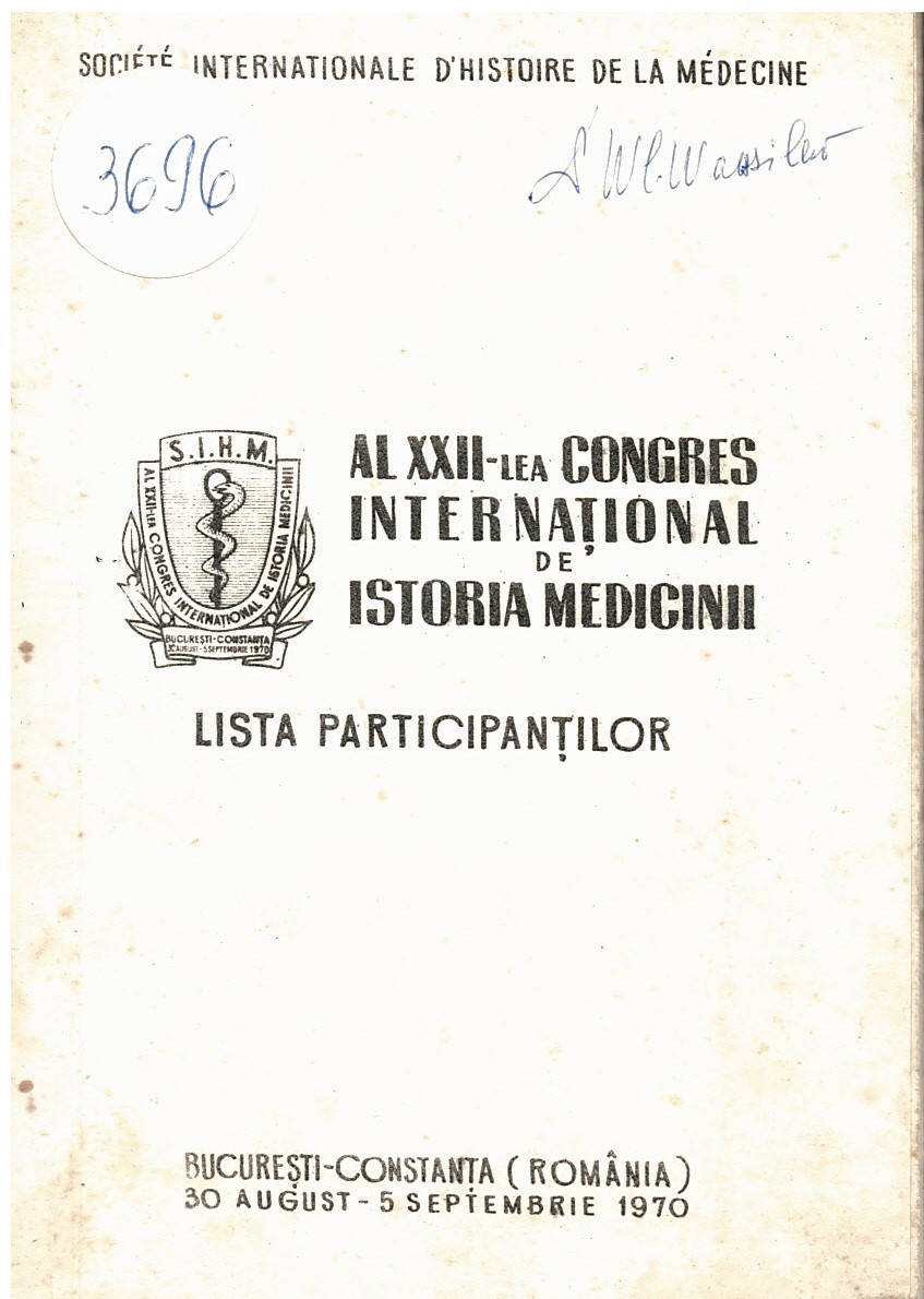  XXII congres internatonal d’histoire de la medecine, Bucurest - Kostantza. Lista participantilor