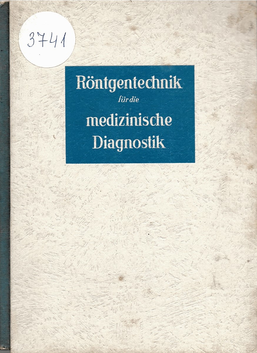  Rentgentechnik fur de medizinische Diagnostik