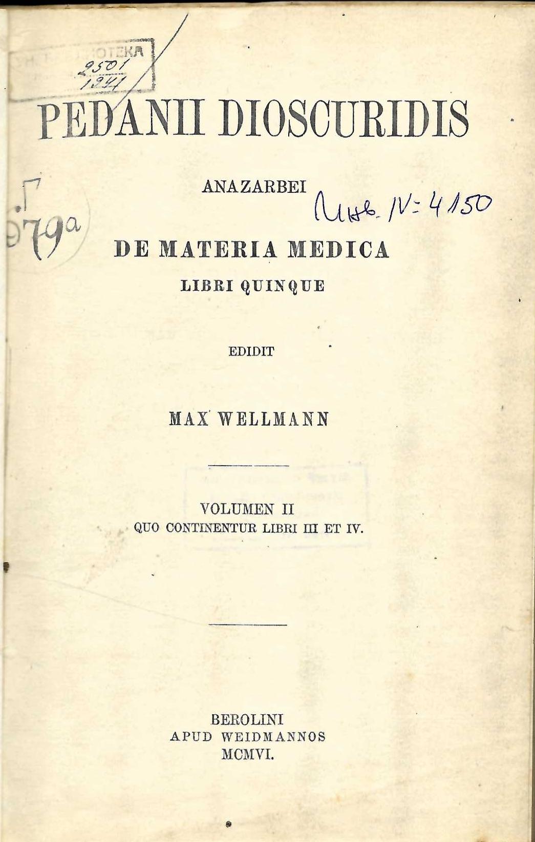  De materia medica, v. II,  libri Quinque Que Continentur libri III et IV