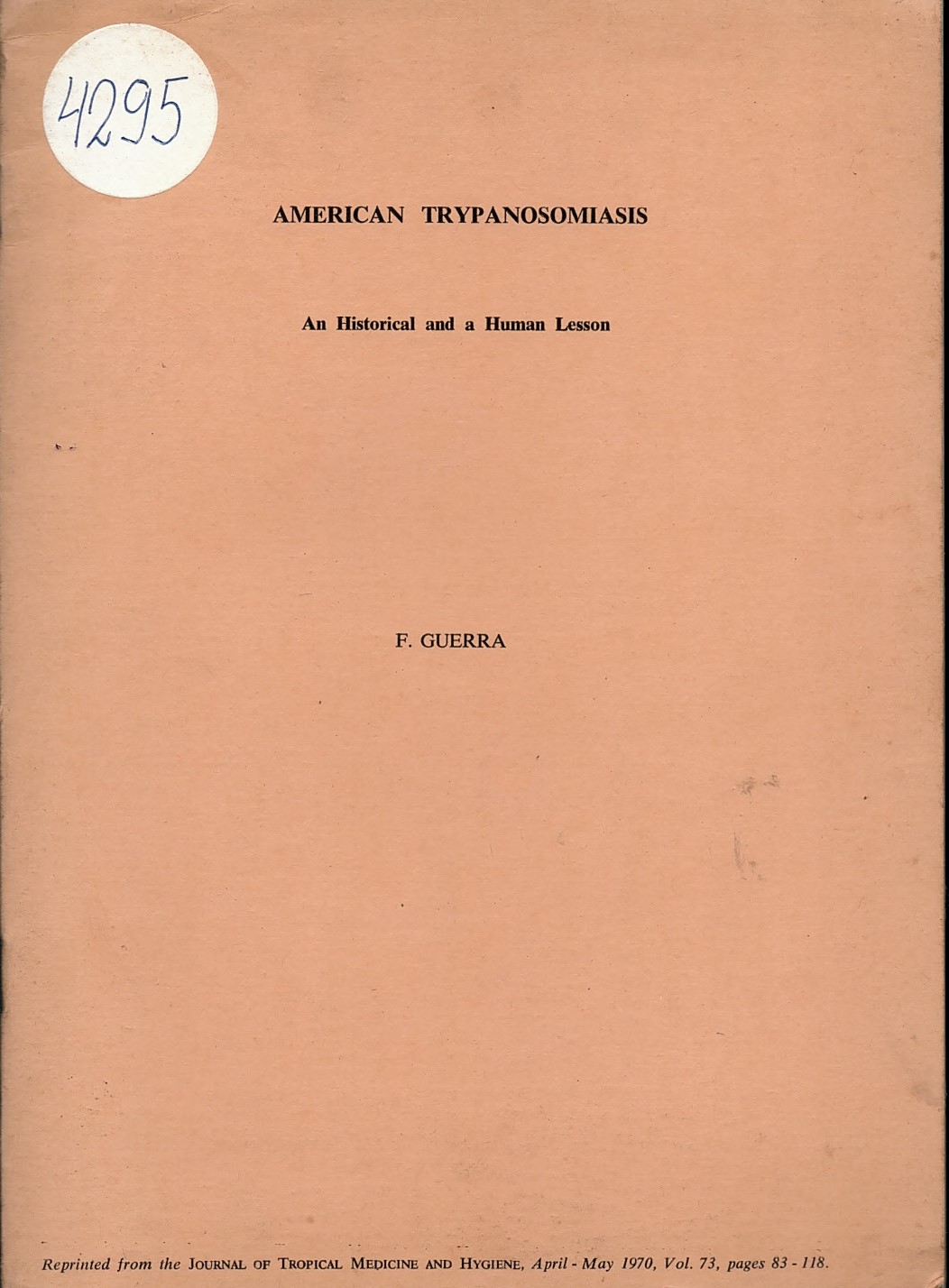   American trypanosomiasis An Historical  and a  Human leson