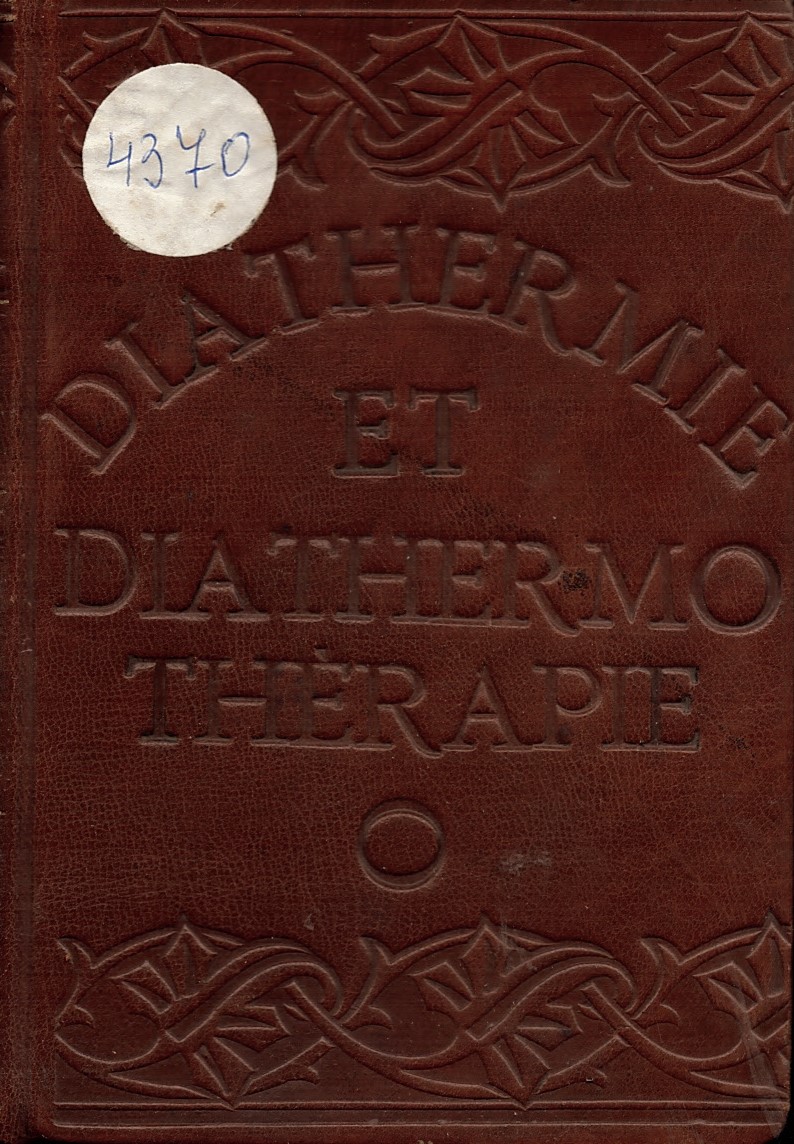  DIATHERMIE et DIATHERMOTHERAPIE