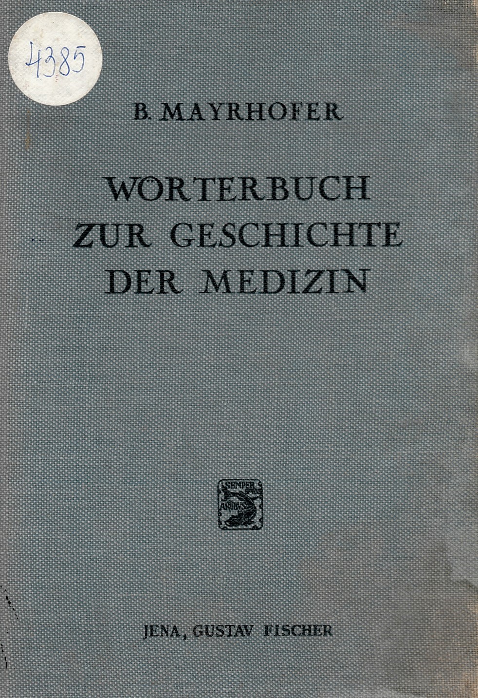  Kurzes Wörterbuch zur Geschichte der Medizin.