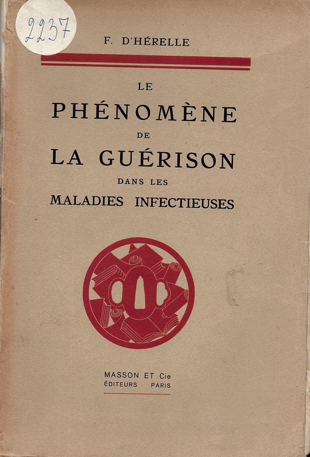   Le phenomene de la guerison dans les maladies infectieuses