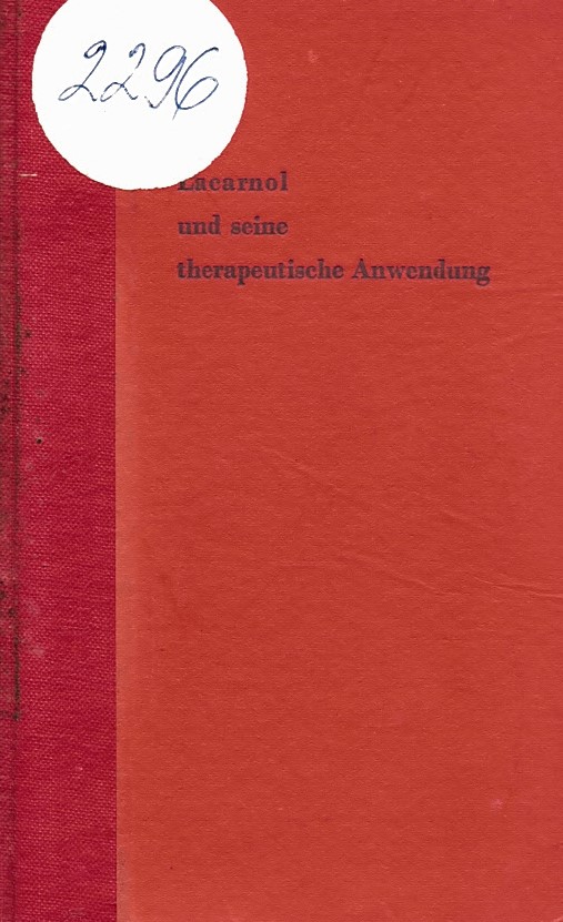  Lacarnol und seine therapeutische Anwendung