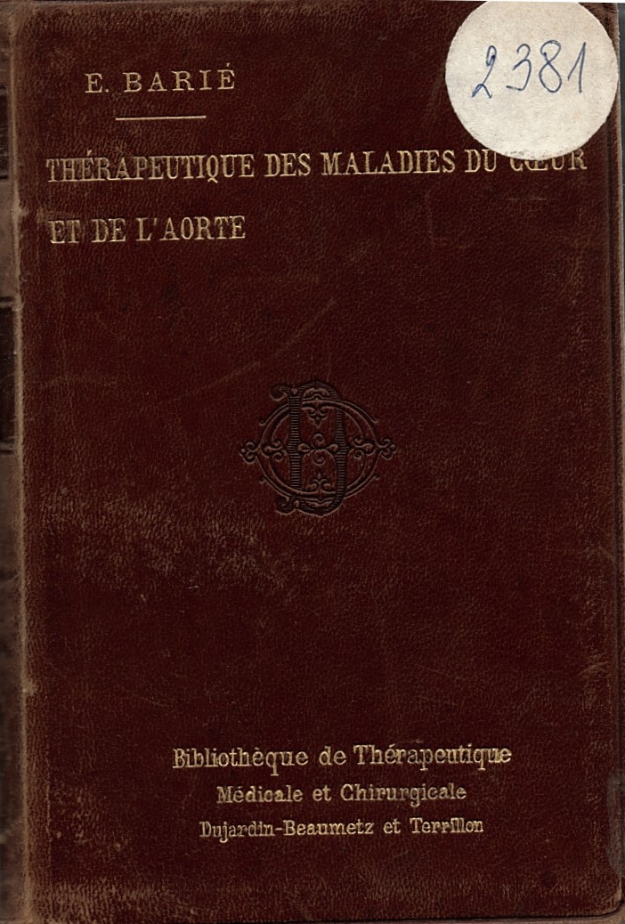  Thérapeutique Des Maladies Du Coeur Et de l'Aorte