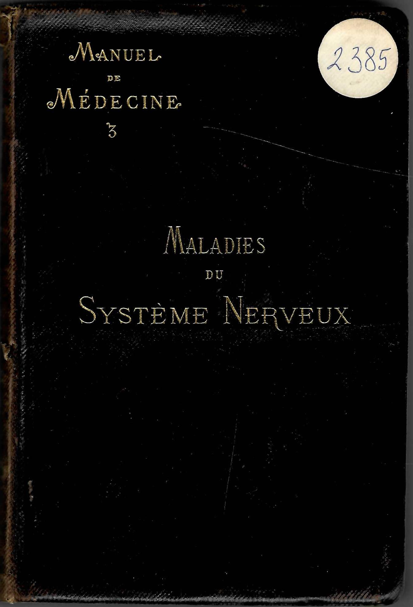  Manuel de medecine 3. Maladies du Systeme nerveux
