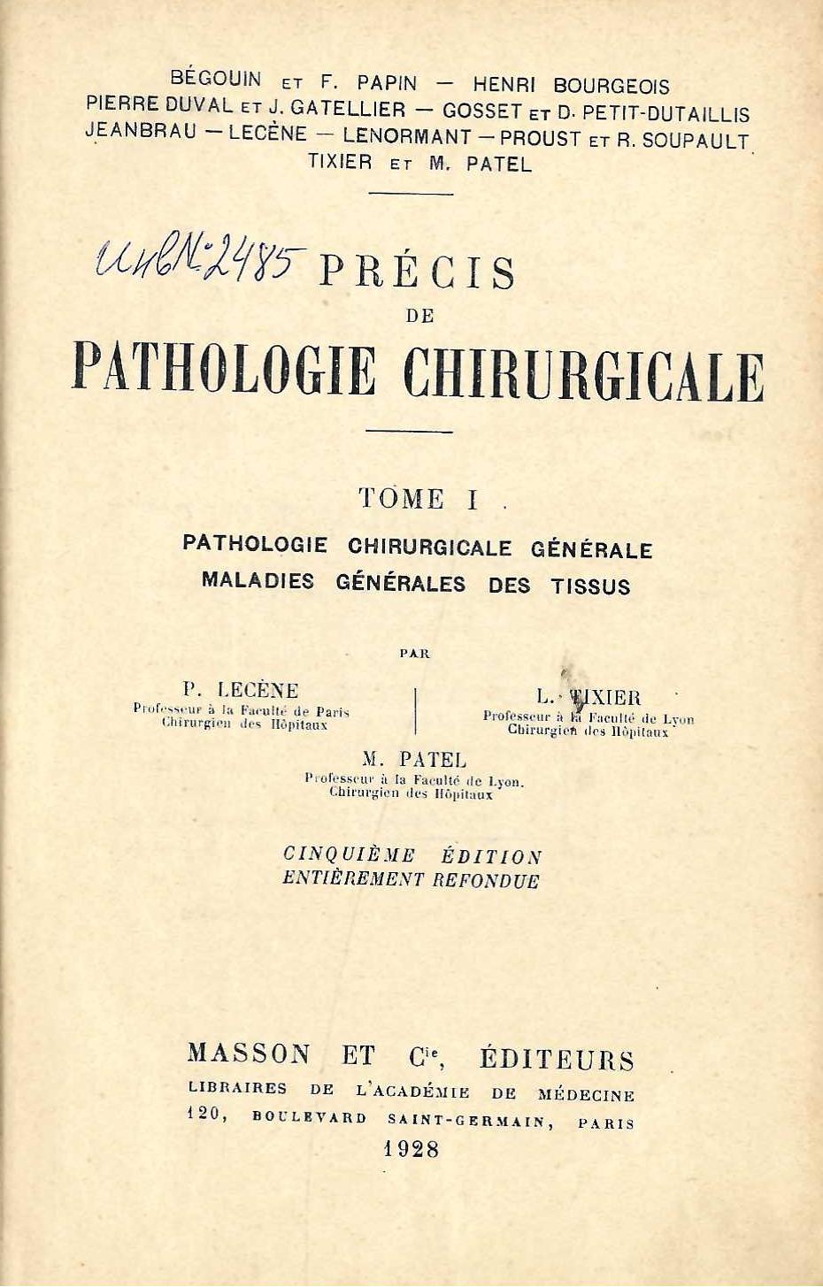  Precis de pathologie chirurgicale, tome 1: Pathologie chirurgicale generale maladies generale des tissus