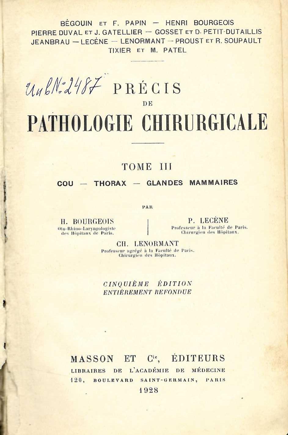  Precis de pathologie chirurgie. Tome III: Cou - Thorax - Glandes Mammaires
