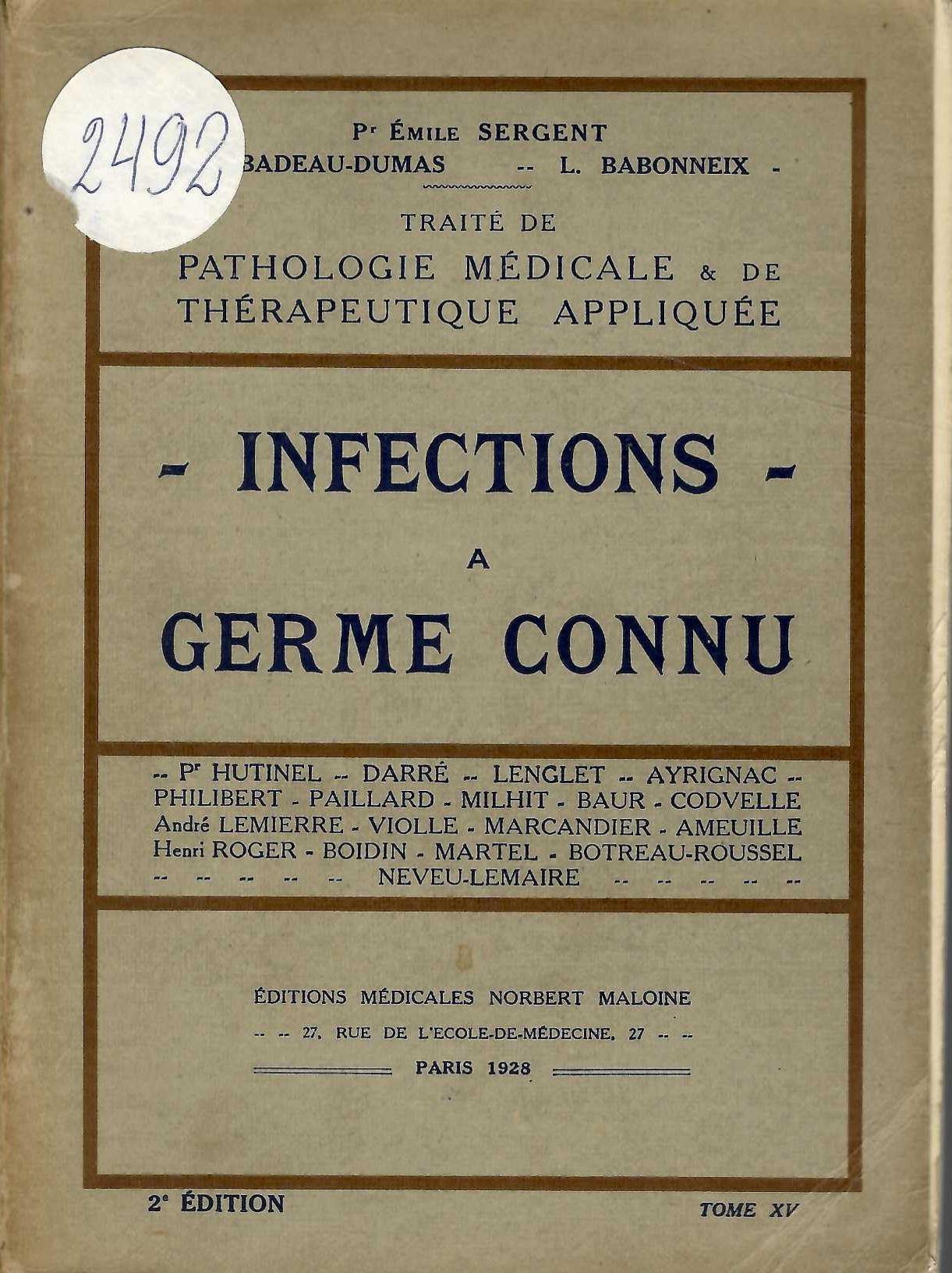  Traite de pathologie medicale & de therapeutique appliquee, tome XV: Infections a germe connu