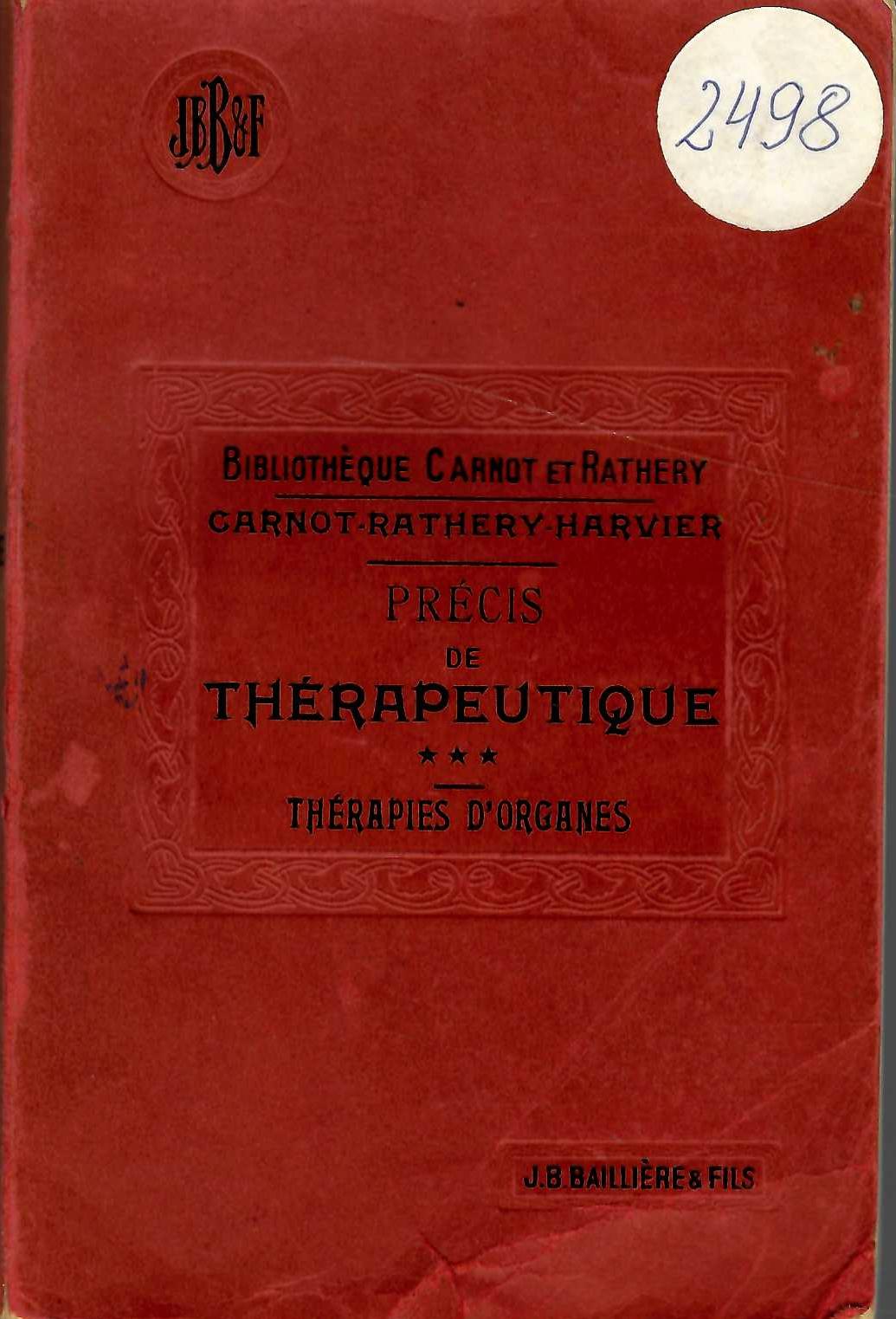  Precis de therapeutique. Therapies d' organes 