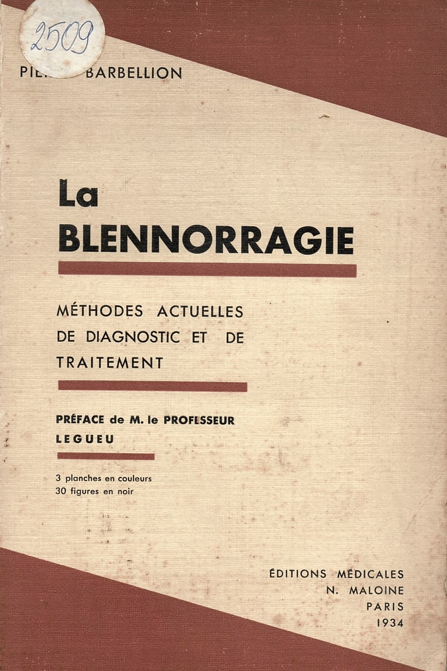  La blennorragie. Methodes actuelles de diagnostic et de traitement