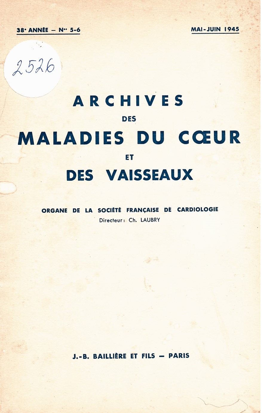  Archives des maladies du coeur et des vaisseaux, 1945 год, № 5 - 6