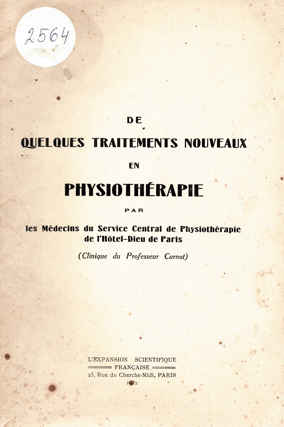  De quelques traitements nouveauxe en physiotherapie