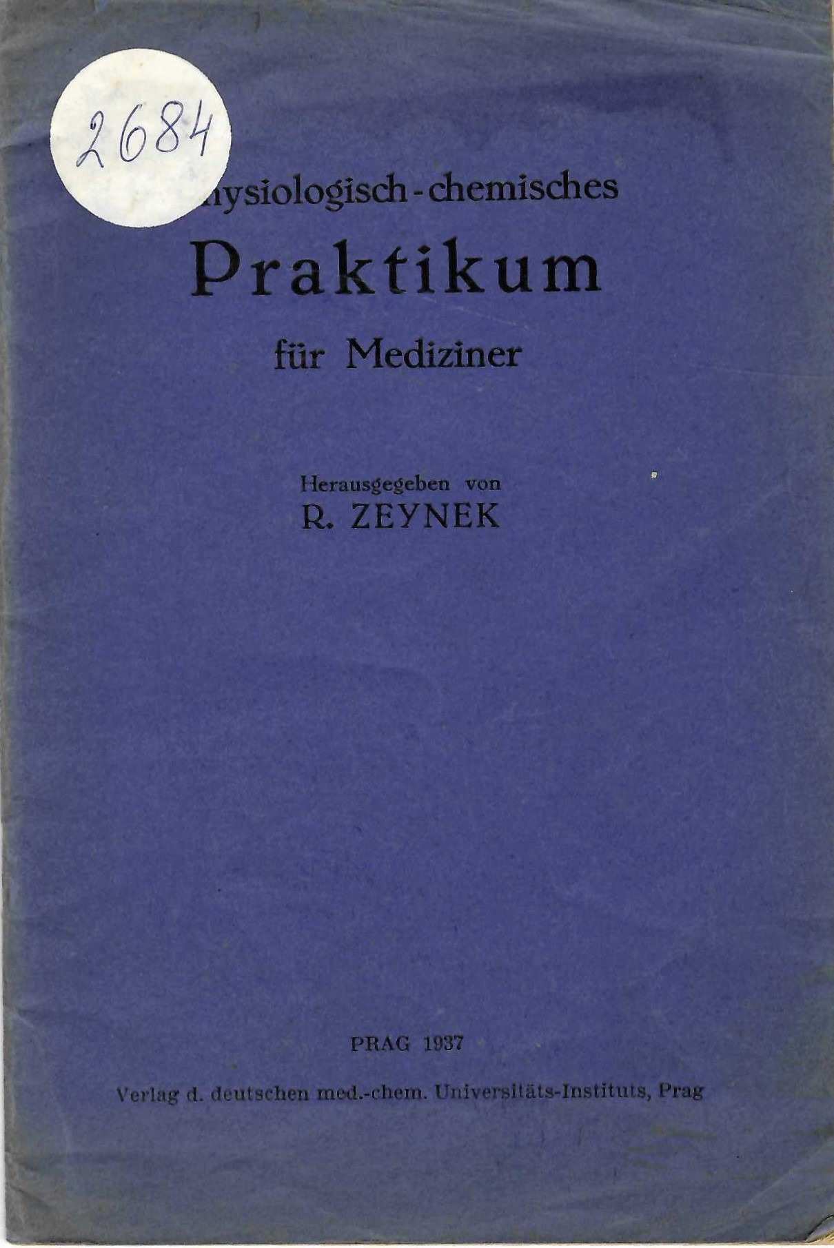  Physiolodisch – chemisches Praktikum fur Mediziner