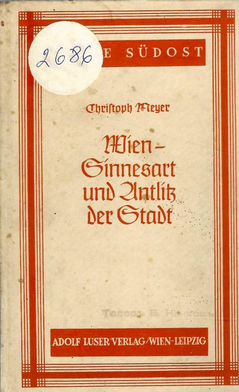  Wien - Sinnesart und Antlitz der Stadt