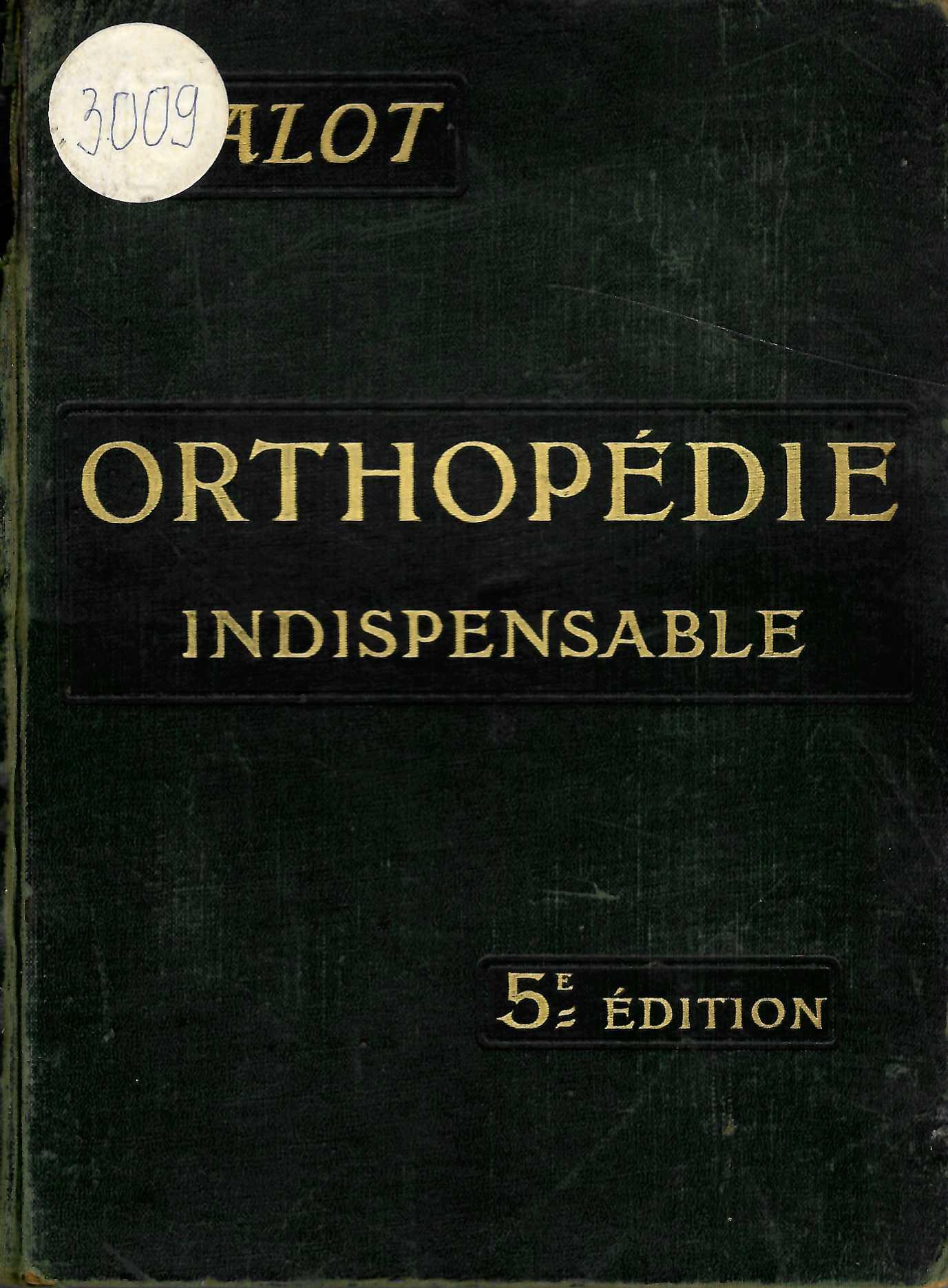  Orthopédie Indispensable