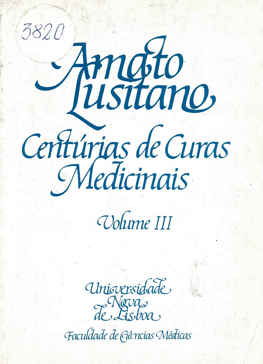  Amato Lusitano.Centurias de curas medicinalis, vol. III