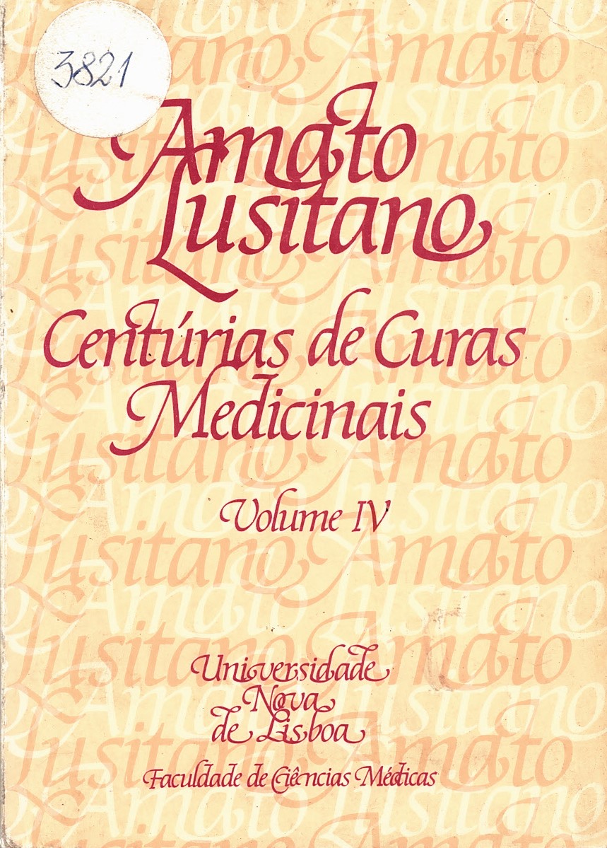  Amato Lusitano.Centurias de curas medicinalis, vol. IV