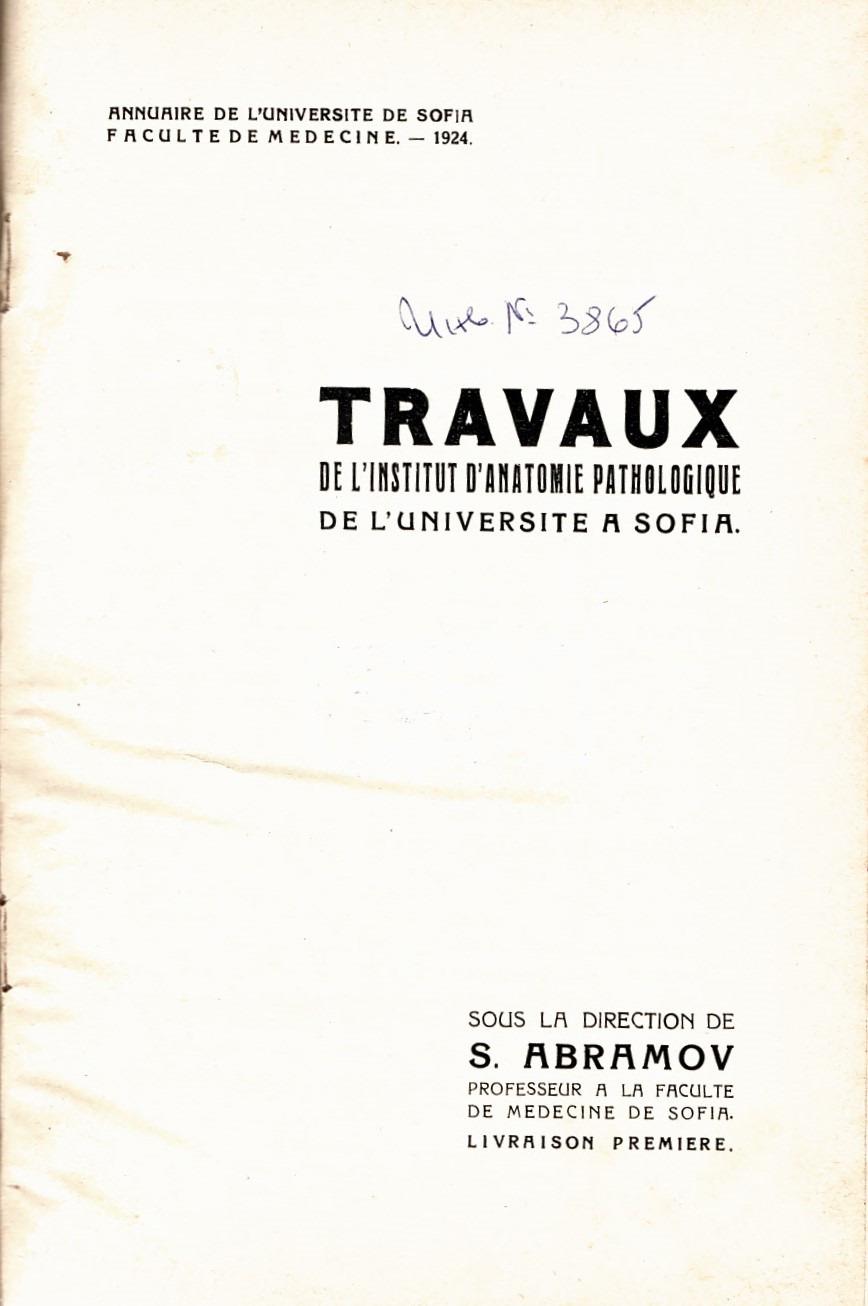  Travaux de L’institut d’Anatomie Pathologie de L’universite a Sofia