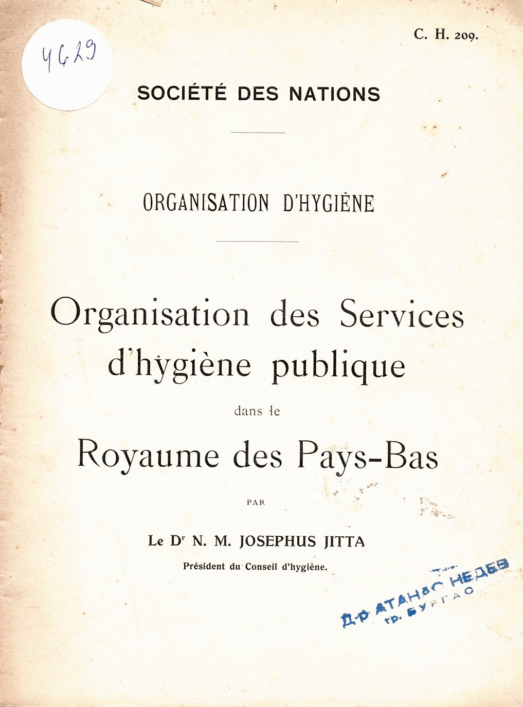  Organisation des services d'hygiène publique dans le royaume des Pays-Bas : Société des Nations ; Organisation d'hygiène