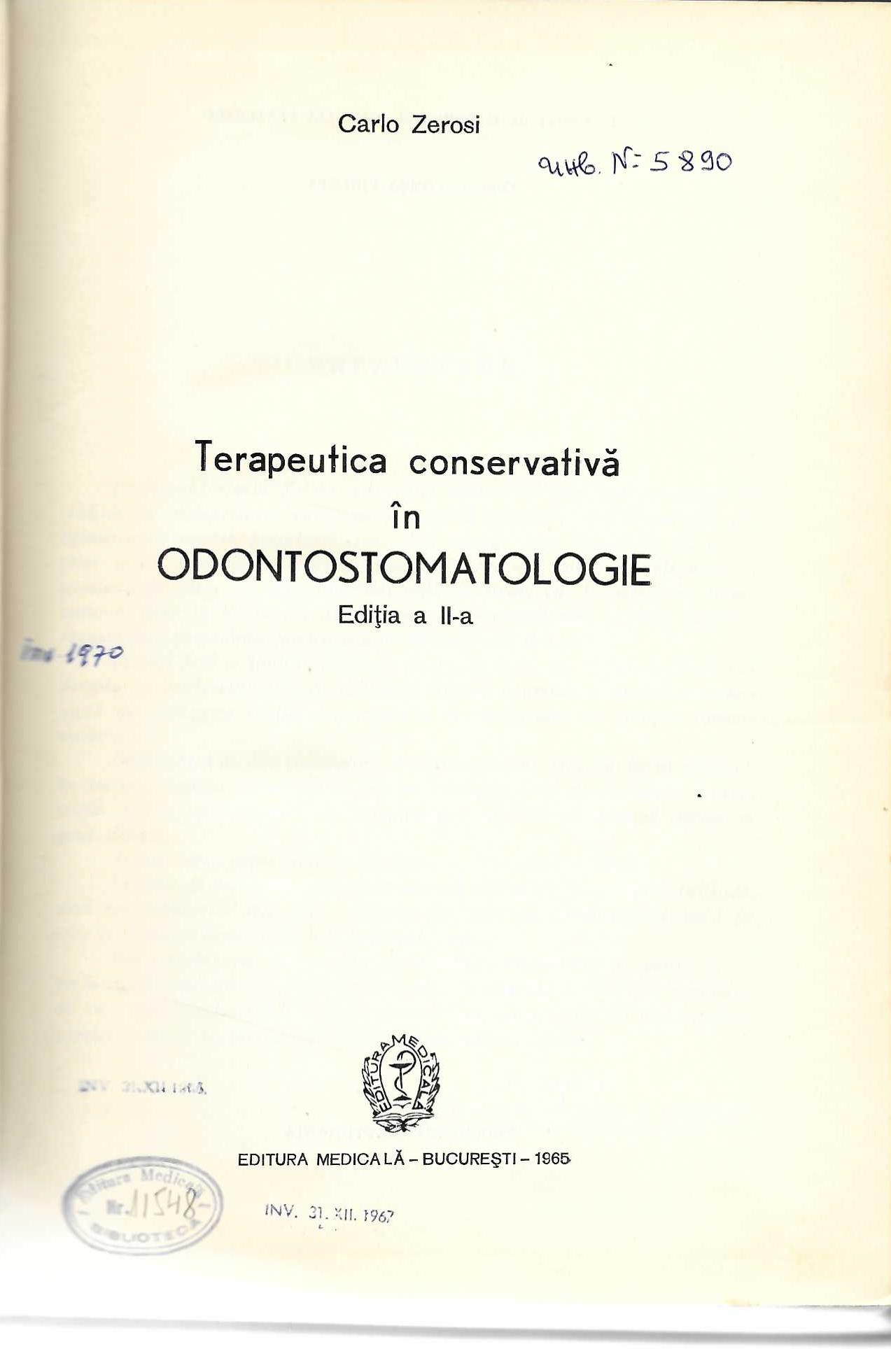  Terapeutica conservativa in Odontostomatologie, editia a II-a